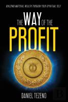 The Way Of The Profit