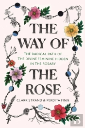 The Way Of The Rose