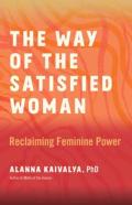 The Way Of The Satisfied Woman