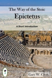 The Way Of The Stoic Epictetus
