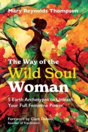 The Way Of The Wild Soul Woman