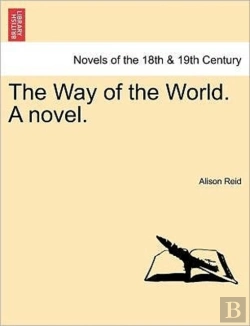 Bertrand.pt - The Way Of The World. A Novel.