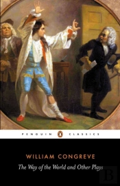The Way Of The World And Other Plays