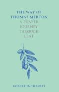The Way Of Thomas Merton
