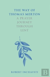 The Way Of Thomas Merton