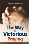 The Way Of Victorious Praying