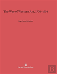 The Way Of Western Art, 1776-1914
