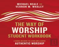 The Way Of Worship Student Workbook