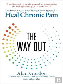 Bertrand.pt - The Way Out - The Revolutionary, Scientifically Proven Approach To Chronic Pain