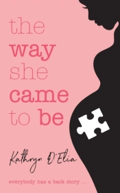 The Way She Came To Be