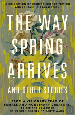 Bertrand.pt - The Way Spring Arrives And Other Stories