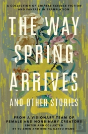 The Way Spring Arrives And Other Stories