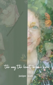 The Way The Heart Breaks Open