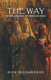 The Way: The Small Movement That Shook T