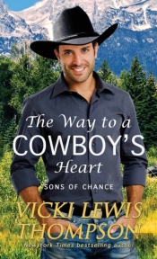 The Way To A Cowboy'S Heart
