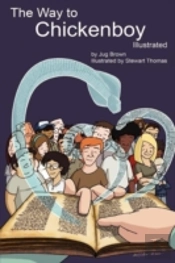 The Way To Chickenboy Illustrated