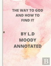 The Way To God And How To Find  It