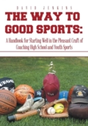 The Way To Good Sports: A Handbook For S