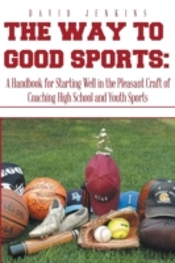 The Way To Good Sports: A Handbook For S