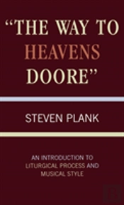 The Way To Heavens Doore