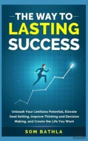 The Way To Lasting Success
