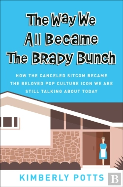 Bertrand.pt - The Way We All Became The Brady Bunch