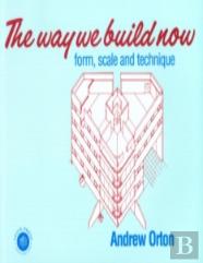 The Way We Build Now
