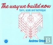 The Way We Build Now