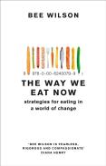 The Way We Eat Now