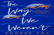 The Way We Weren'T