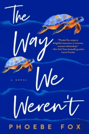 The Way We Weren'T
