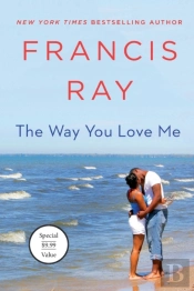 The Way You Love Me