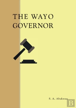 Bertrand.pt - The Wayo Governor:A Play From The Bright