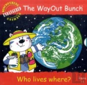 The Wayout Bunch - Who Lives Where?