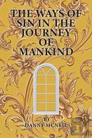 The Ways Of Sin In The Journey Of Mankind