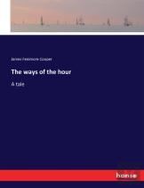 The Ways Of The Hour