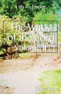 The Ways Of The Lord Volume Ii