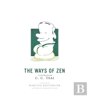 The Ways Of Zen