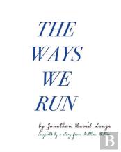 The Ways We Run