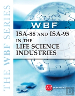 Bertrand.pt - The Wbf Book Series--Isa 88 And Isa 95 In The Life Science Industries