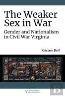The Weaker Sex In War