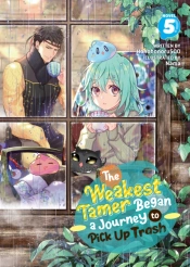 The Weakest Tamer Began A Journey To Pick Up Trash (Light Novel) Vol. 5