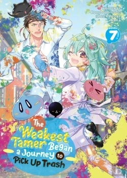 Bertrand.pt - The Weakest Tamer Began A Journey To Pick Up Trash (Light Novel) Vol. 7