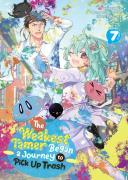 The Weakest Tamer Began A Journey To Pick Up Trash (Light Novel) Vol. 7