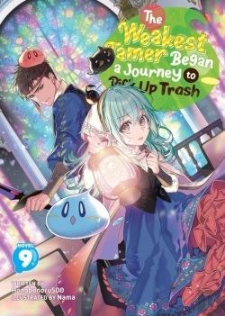 Bertrand.pt - The Weakest Tamer Began A Journey To Pick Up Trash (Light Novel) Vol. 9