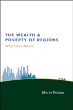 Bertrand.pt - The Wealth And Poverty Of Regions Â€“ Why Cities Matter