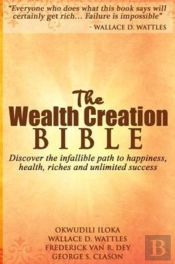 The Wealth Creation Bible