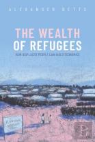 The Wealth Of Refugees