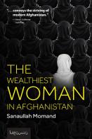 The Wealthiest Woman In Afghanistan