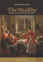 The Wealthy: Chronicle Of A Jewish Famil
